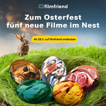 filmfriend-Filmüberraschungen zu Ostern