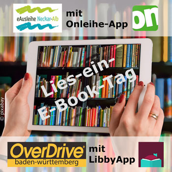 Lies-ein-E-Book-Tag mit eAusleihe Neckar-Alb und OverDrive Baden-Württemberg